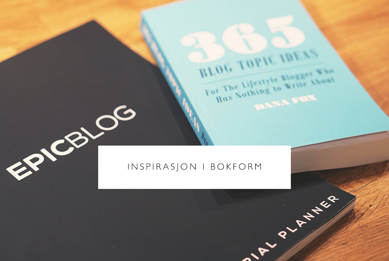 Blogginspirasjon i bokform - Carina Behrens - carinabehrens.com