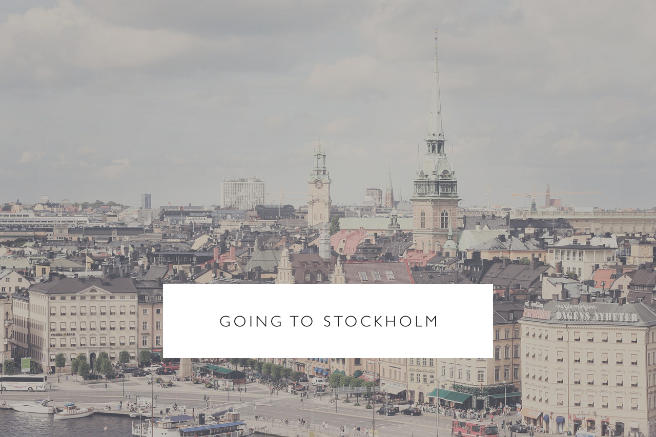 Going to Stockholm